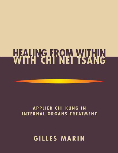 Изцеление  отвътре с Чи Ней Цанг ( Chi Nei Tsang )