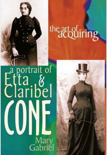 The Art of Acquiring A Portrait of Etta and Claribel Cone