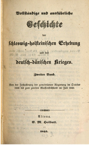 Von der Installierung der gemeinsamen Regierung im Oktober 1848 bis zum zweiten Waffenstillstand im Juli 1849
