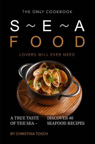 The Only Cookbook Seafood Lovers Will Ever Need