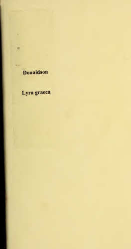 Lyra Graeca: specimens of the Greek lyric poets from Callinus to Soutsos
