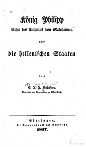 König Philipp, sohn des Amyntas von Makedonien und die hellenischen staaten