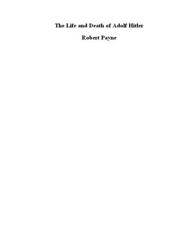 The Life and Death of Adolf Hitler