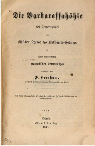 Die Barbarossahöhle bei Frankenhausen am südlichen Rande des Kyffhäuser-Gebirges in ihren interessanten geognostischen Erscheinungen