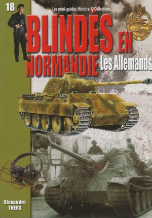 Blindés en Normandie: Les Allemands
