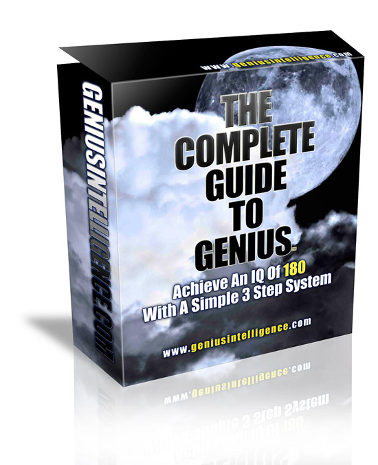 THE COMPLETE GUIDE TO GENIUS increase your IQ