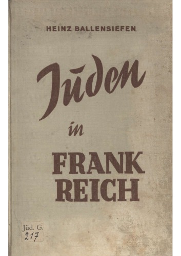 Juden in Frankreich - Die franzoesische Judenfrage in Geschichte und Gegenwart