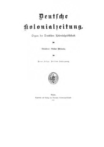 Deutsche Kolonialzeitung. Organ der Deutschen Kolonialgesellschaft