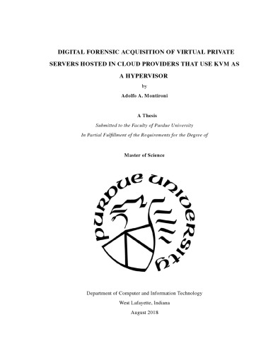 [Master's Thesis] Digital Forensic Acquisition of Virtual Private Servers Hosted in Cloud Providers that Use KVM as a Hypervisor.