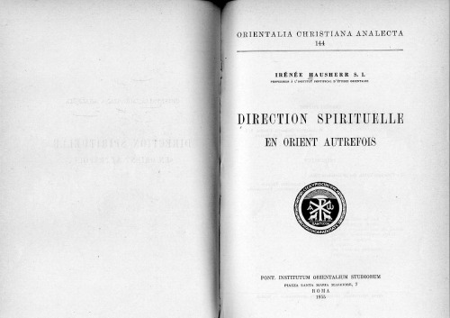 La direction spirituelle en Orient autrefois (Orientalia Christiana Analecta 144)