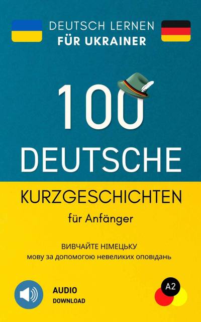 100 German Short Stories For Beginners