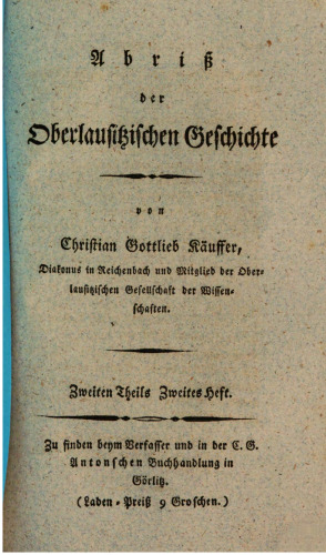 Abriß der Oberlausitzischen Geschichte