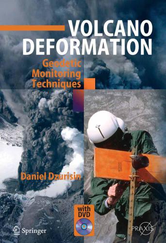 Volcano Deformation: New Geodetic Monitoring Techniques