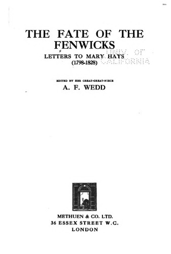 The fate of the Fenwicks; letters to Mary Hays (1798-1828)