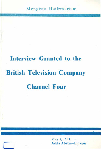 Interview Granted to the British Television Company Channel Four, May 5, 1989