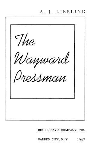 The Wayward Pressman