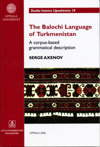 The Balochi Language of Turkmenistan