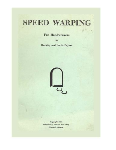 Speed Warping for Handweavers