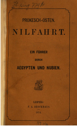 Nilfahrt bis zu den Zweiten Katarakten. Ein Führer durch Ägypten und Nubien