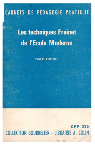 Les Techniques Freinet de L'École Moderne