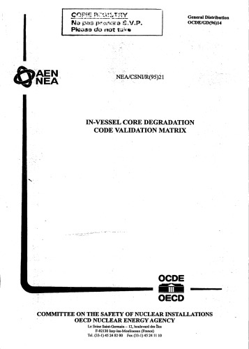 In-vessel core degradation code validation matrix