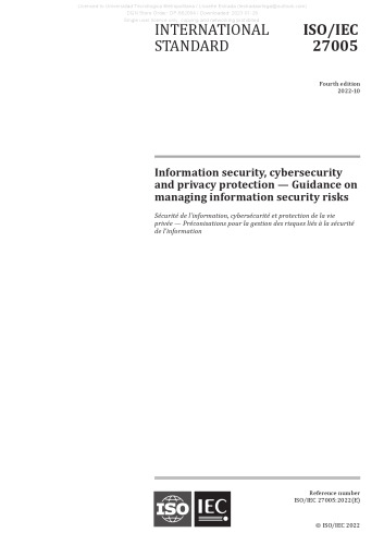 ISO/IEC 27005:2022 Information security, cybersecurity and privacy protection — Guidance on managing information security risks