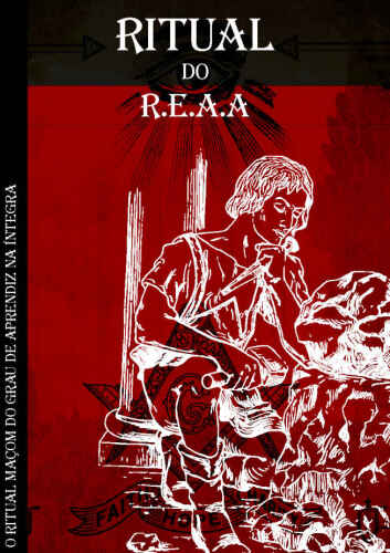 Ritual de AM do REAA: Na Íntegra (Rituais Maçônicos Livro 1)