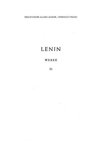 Lenin Werke Band 31: Apr. 1920 - Dez. 1920