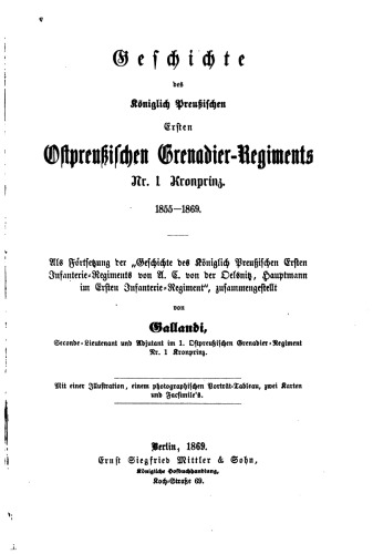 Geschichte des Königlich Preußischen Ersten Ostpreußischen Grenadier-Regiments Nr. 1 Kronprinz. 1855 - 1869