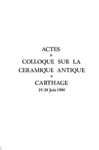 Colloque sur la céramique antique. Actes: Carthage, 23-24 juin 1980