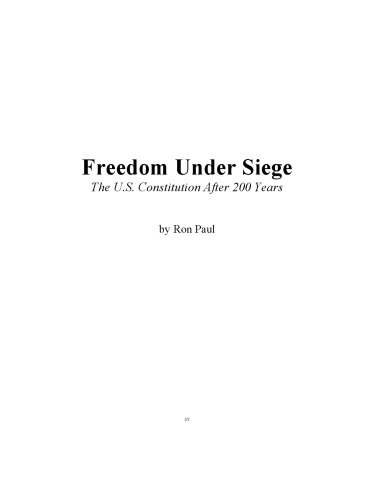 Freedom Under Siege: The U.S. Constitution After 200 Years