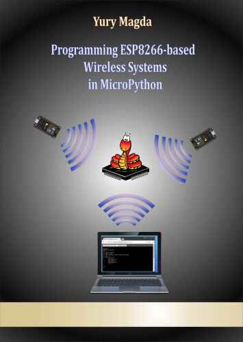 Programming ESP8266-based Wireless Systems in MicroPython