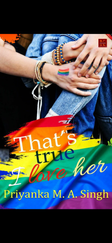 That's True, I Love Her