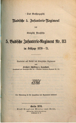 Das Großherzoglich Badische 5. Infanterie-Regiment jetzt Königlich Preußische 5. Badische Infanterie-Regiment Nr. 113 im Feldzuge 1870-71