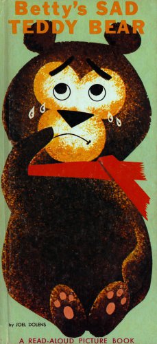 Betty's Sad Teddy Bear