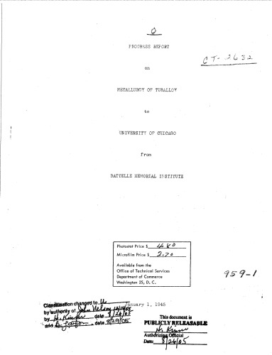 METALLURGY OF TUBALLOY. Progress Report to University of Chicago