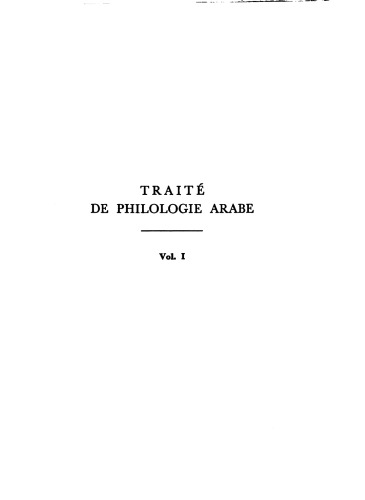 Traité de philologie arabe, V. 1.
