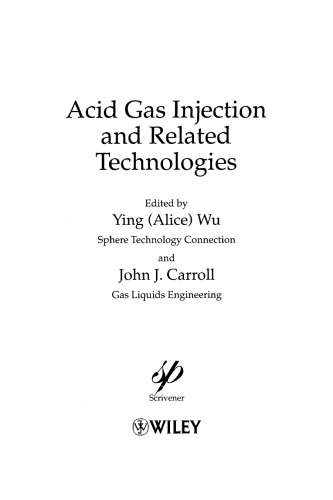 Acid Gas Injection and Related Technologies