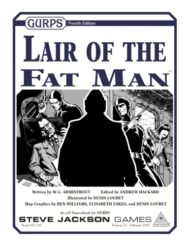 GURPS 4th edition. Lair of the Fat Man