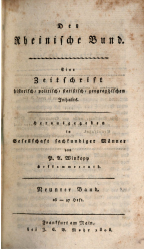 Der Rheinische Bund : Eine Zeitschrift historisch-, politisch-, statistisch-, geographischen Inhalts