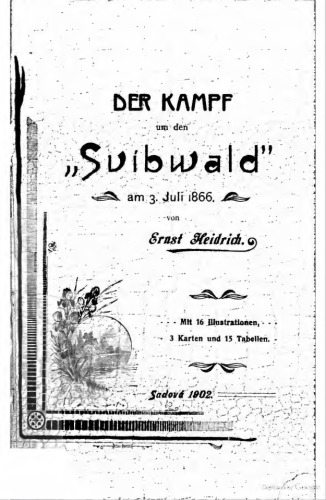 Der Kampf um den "Svibwald" am 3. Juli 1866