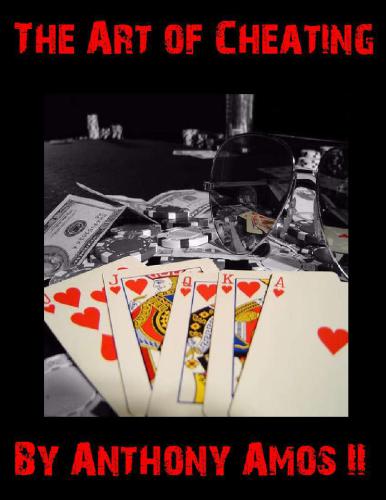 The Art of Cheating