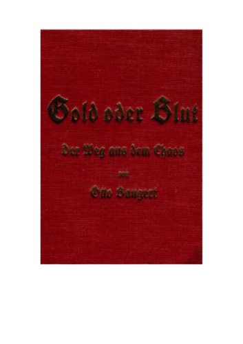 Gold oder Blut - Der Weg aus dem Chaos