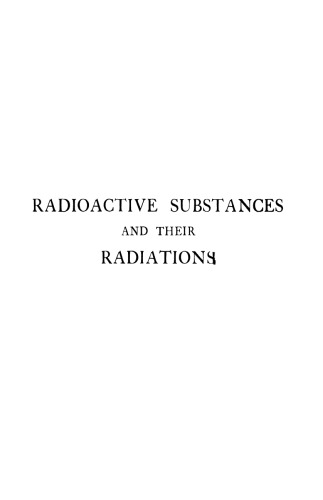 Radioactive substances and their radiations