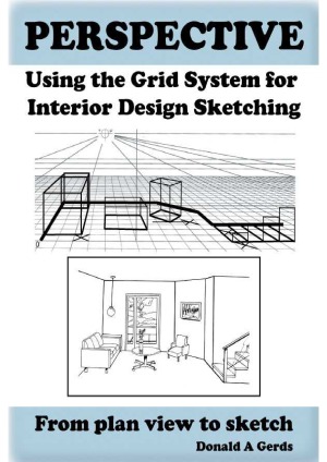 PERSPECTIVE Using the Grid System for Interior Design Sketching