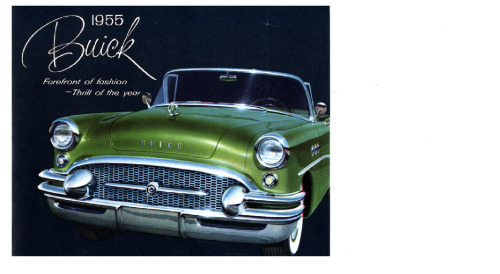 1955 Buick. Forefront of Fashion - Thrill of the Year