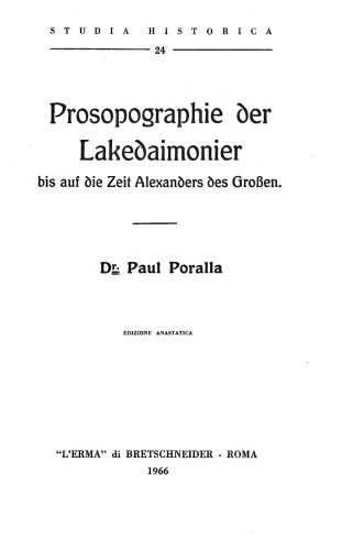 Prosopographie der Lakedaimonier: bis auf die Zeit Alexanders des Großen