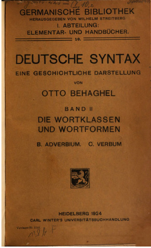 Die Wortklassen und Wortformen : B. Adverbium C. Verbum