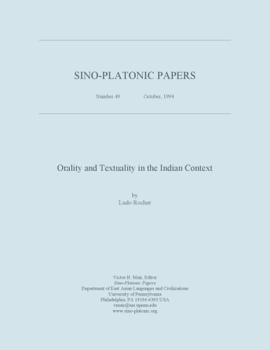 Orality and Textuality in the Indian Context (Sino-Platonic Papers) issue 49