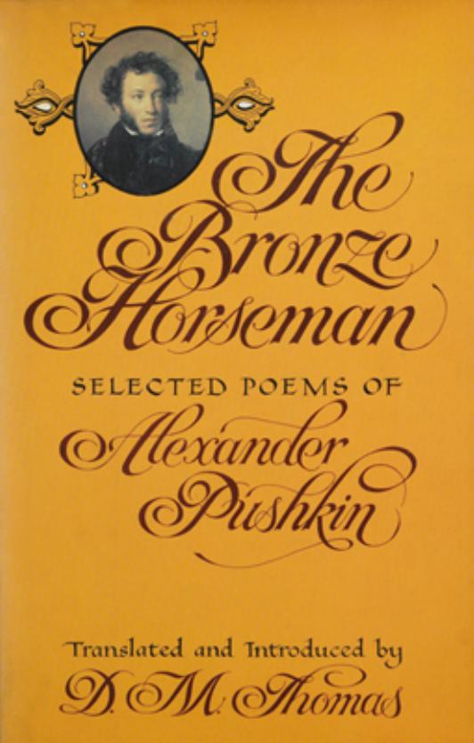 The Bronze Horseman: Selected Poems